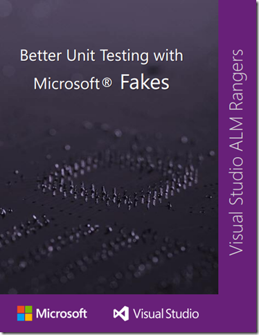 Better Unit Testing with Microsoft Fakes Free eBook